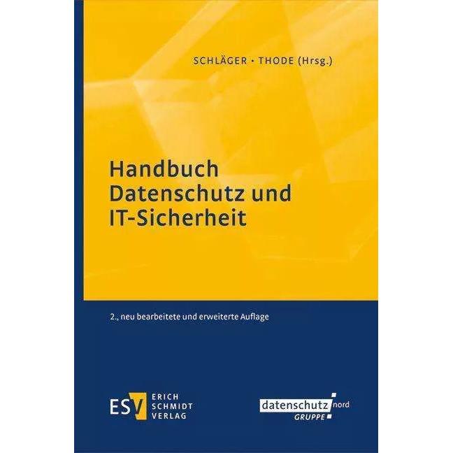 Handbuch Datenschutz und IT-Sicherheit, Fachbücher von Uwe Schläger, Michael Cyl, Christian Borchers, Jan-Christoph Thod...