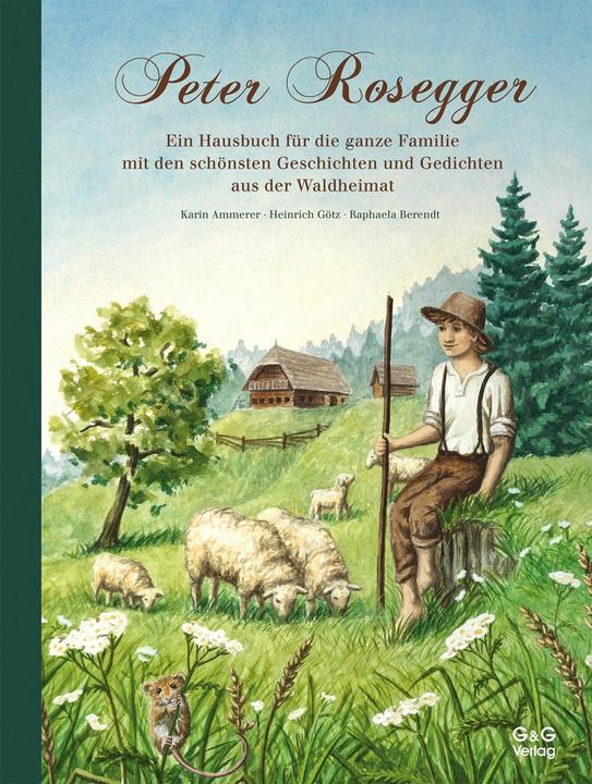 Produktbild Durch das Jahr mit Peter Rosegger. Ein Hausbuch für die ganze Familie (Karin Ammerer, Deutsch)
