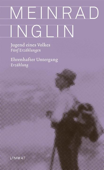 Produktbild Jugend eines Volkes. Ehrenhafter Untergang (Deutsch, Meinrad Inglin, 2015)