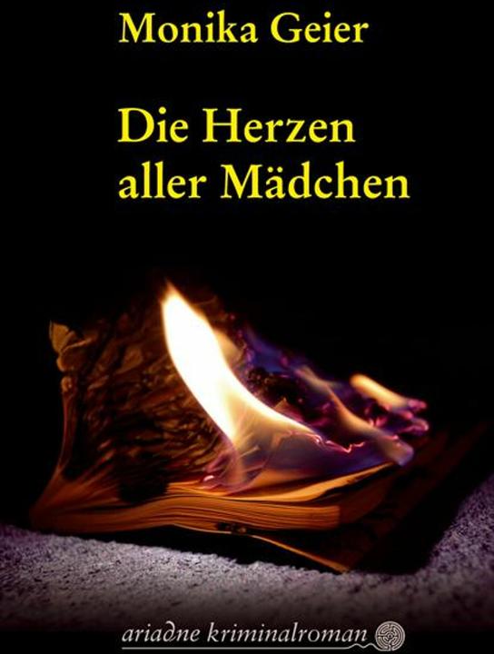 Produktbild Die Herzen aller Mädchen (Deutsch, Monika Geier, 2009)