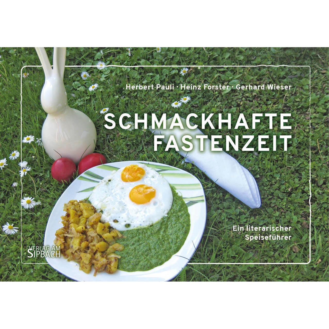 Pauli:Schmackhafte Fastenzeit, Ratgeber von Heinz Forster, Herbert Pauli