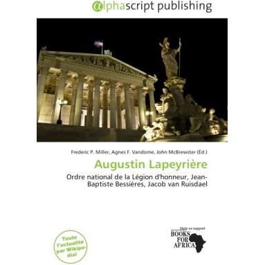 Augustin Lapeyrière, Fachbücher von Agnes F. Vandome, Frederic P. Miller, John McBrewster