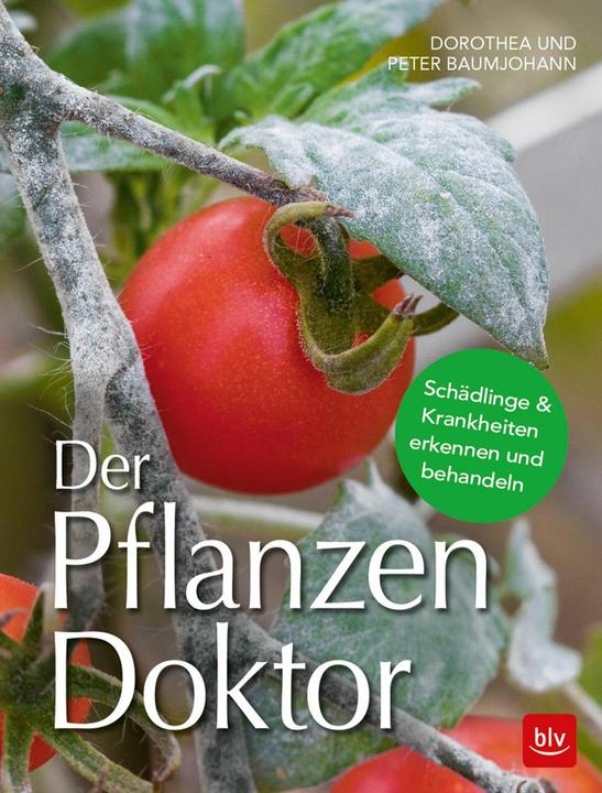 Produktbild Der Pflanzen Doktor (Deutsch, Dorothea Baumjohann, 2018)