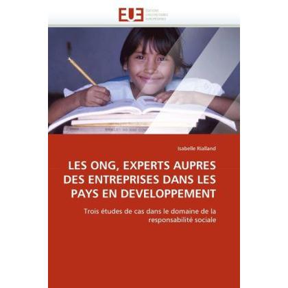 Les Ong, Experts Aupres Des Entreprises Dans Les Pays En Developpement, Fachbücher von Isabelle Rialland