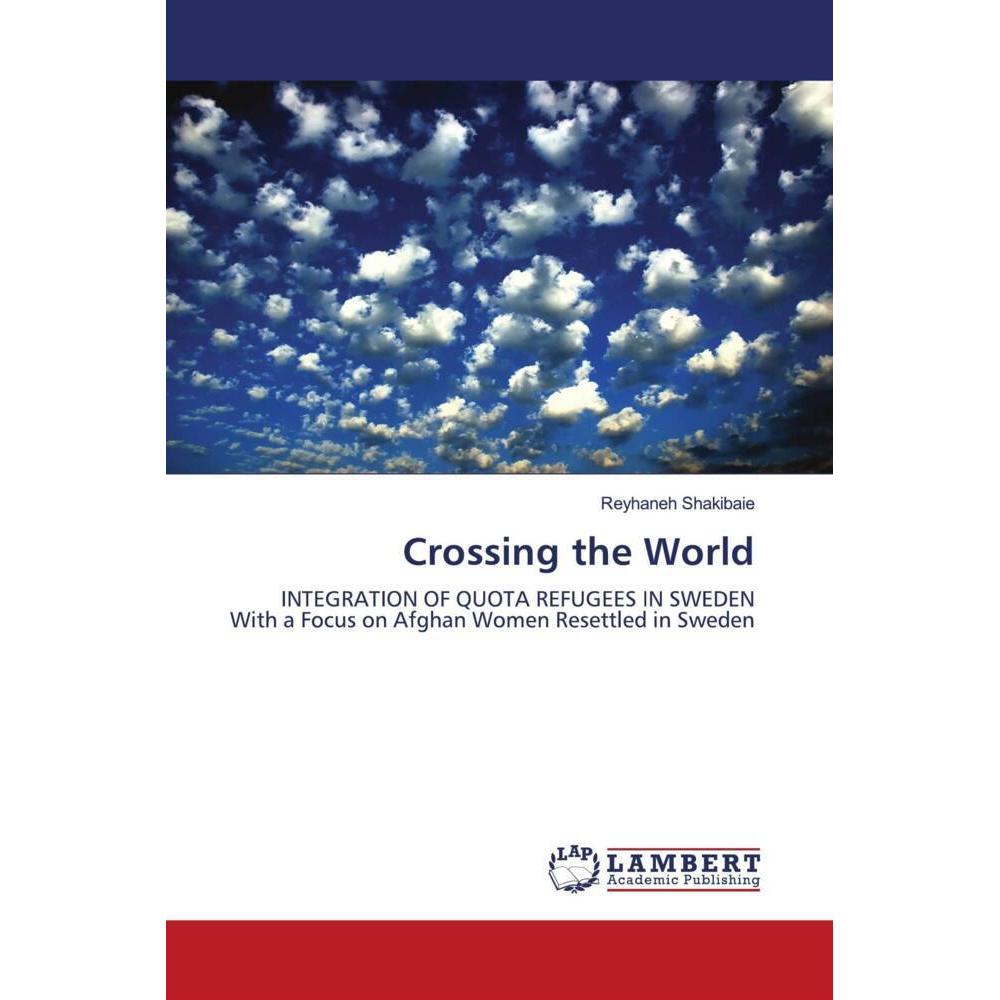 Thumbnail - Crossing the World, Fachbücher von Reyhaneh Shakibaie
