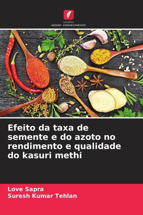 Immagine prodotto Efeito da taxa de semente e do azoto no rendimento e qualidade do kasuri methi (Suresh Kumar Tehlan, Amore Sapra, 2022)