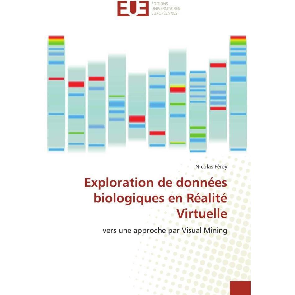 Exploration de données biologiques en Réalité Virtuelle, Fachbücher
