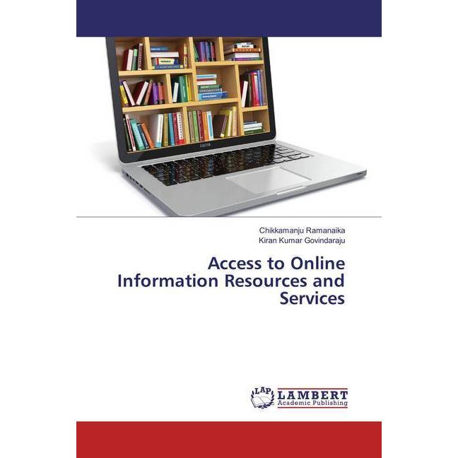 Access to Online Information Resources and Services, Fachbücher von Kiran Kumar Govindaraju, Chikkamanju Ramanaika