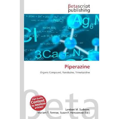 Piperazine, Fachbücher von Susan F. Marseken, Lambert M. Surhone, Miriam T. Timpledon