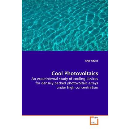 Cool Photovoltaics, Fachbücher von Anja Røyne