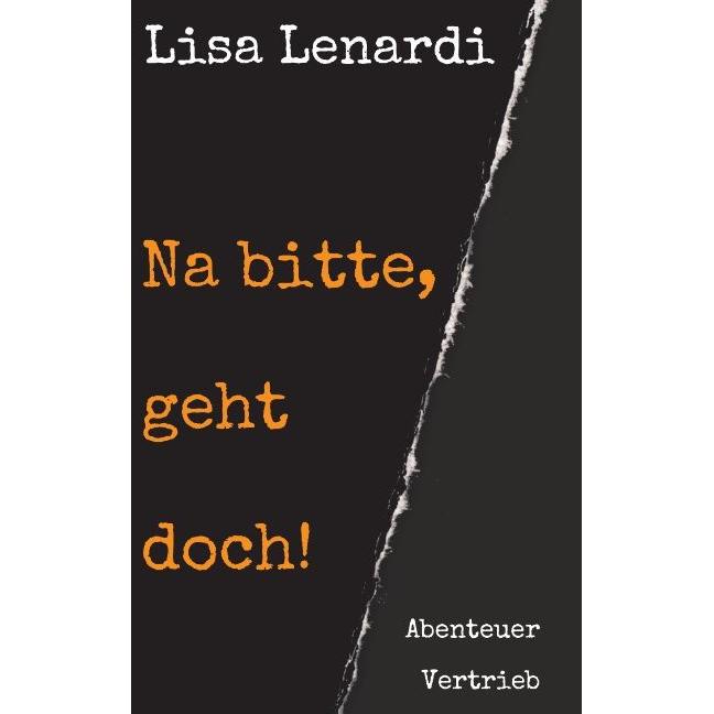 Thumbnail - Na bitte, geht doch!, Belletristik von Lisa Lenardi