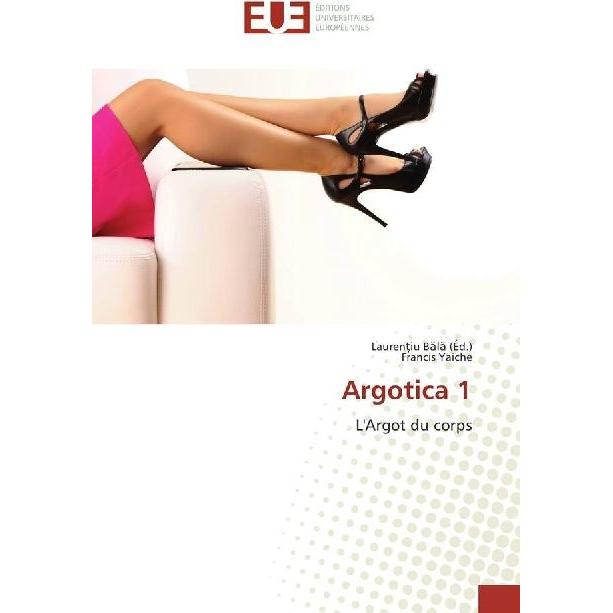 Argotica 1, Fachbücher von Francis Yaiche