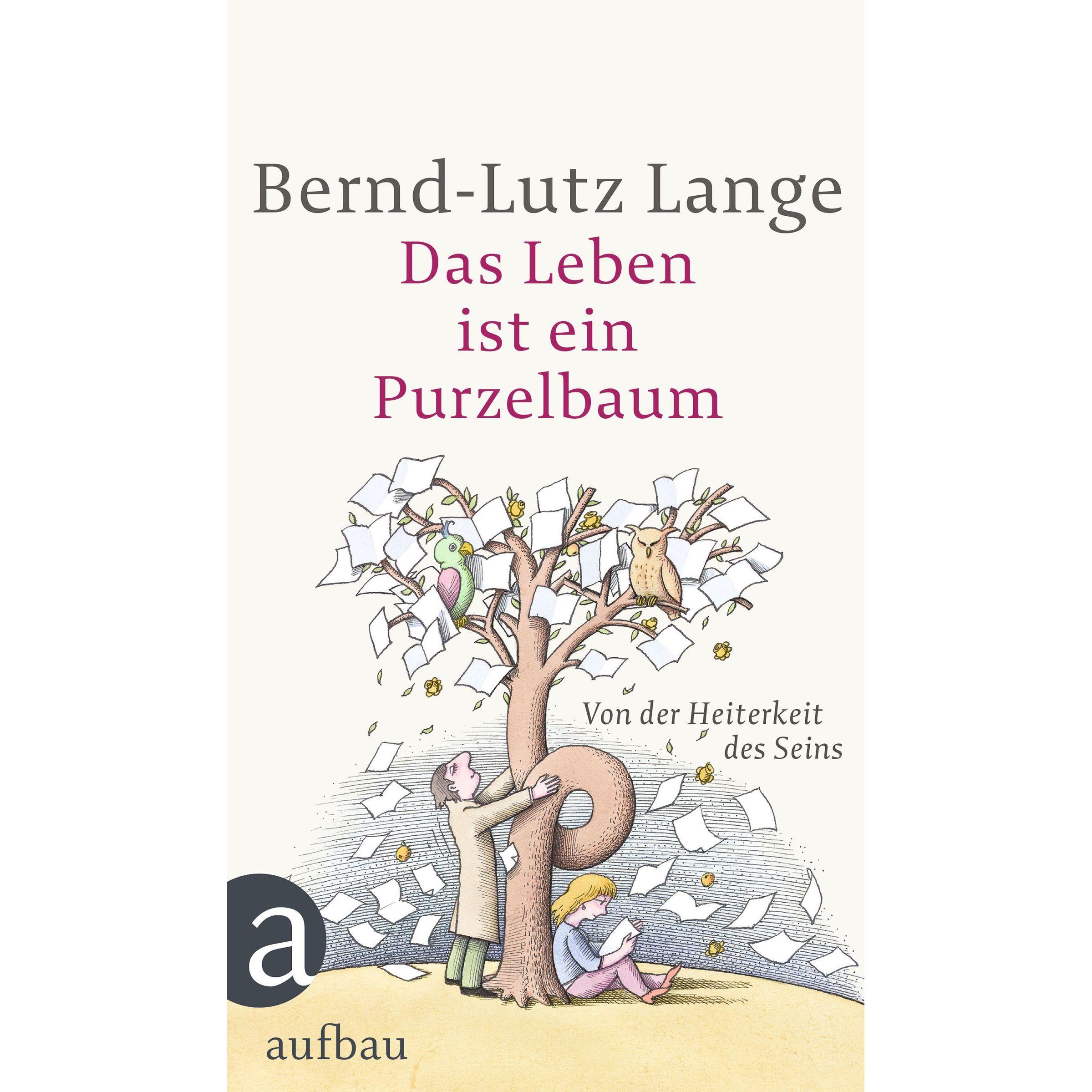Das Leben ist ein Purzelbaum, Fachbücher von Bernd-Lutz Lange