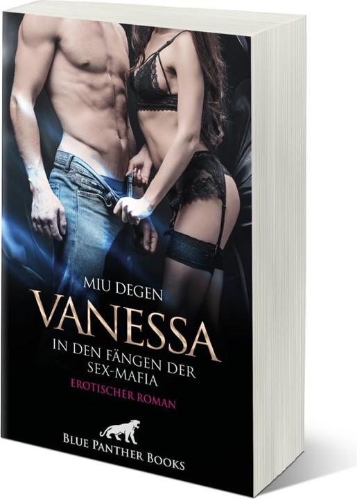 Produktbild Vanessa - In den Fängen der Sex-Mafia | Erotischer Roman (2023, Deutsch)