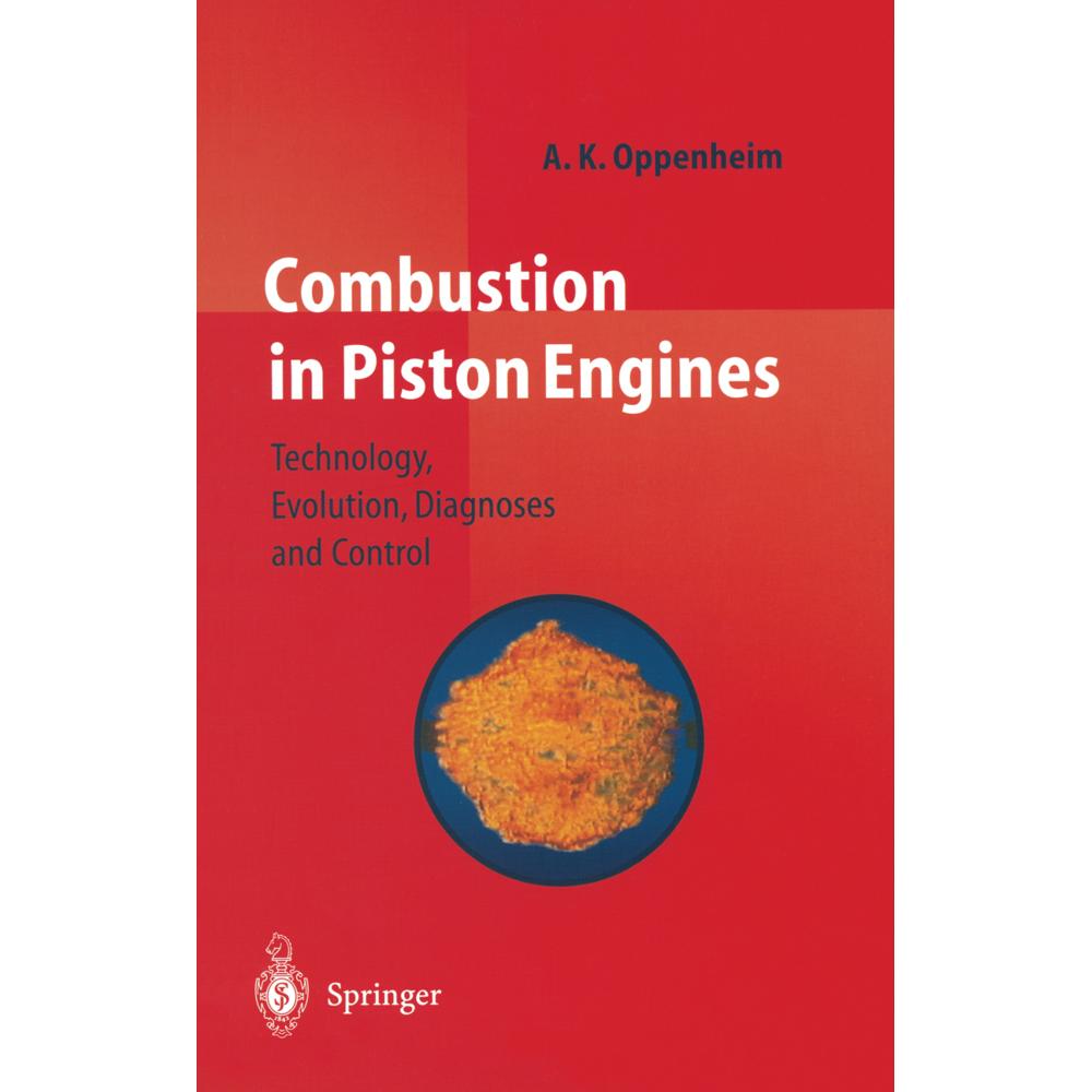 Combustion in Piston Engines, Fachbücher von A. K. Oppenheim