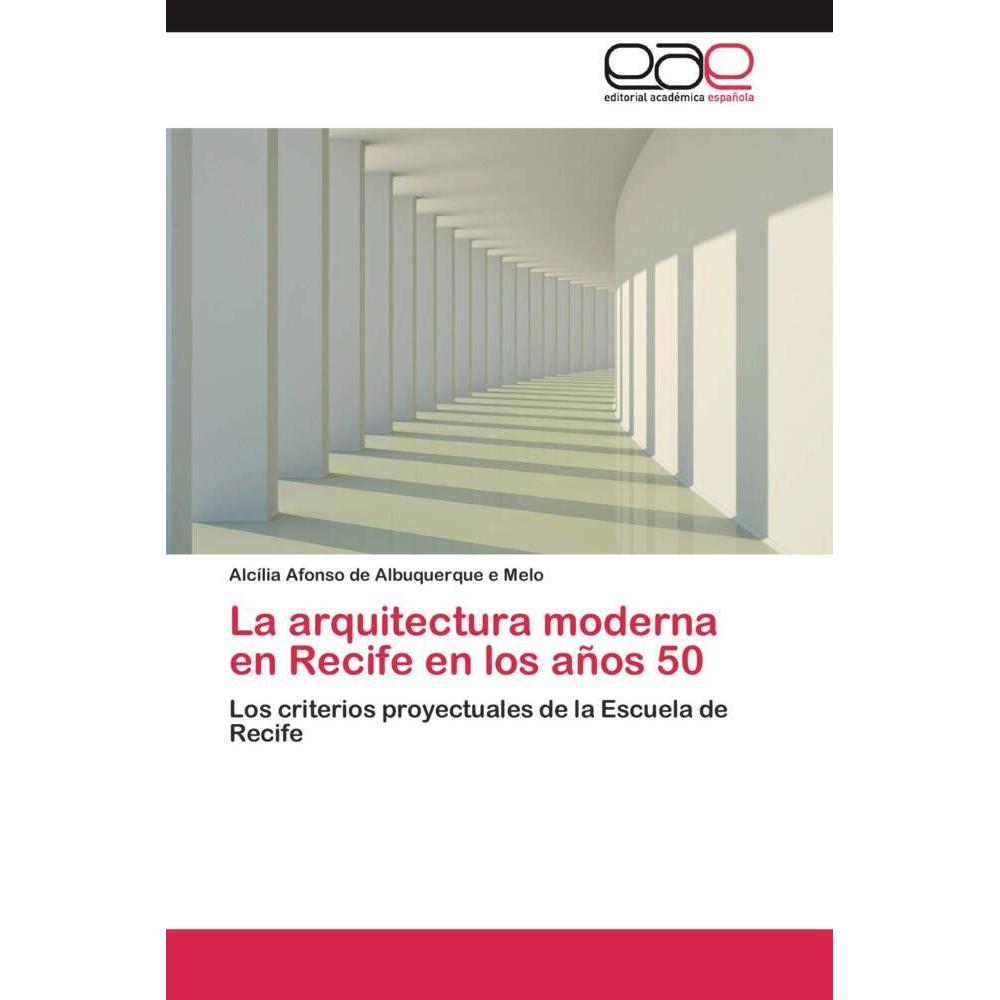 La arquitectura moderna en Recife en los años 50, Fachbücher
