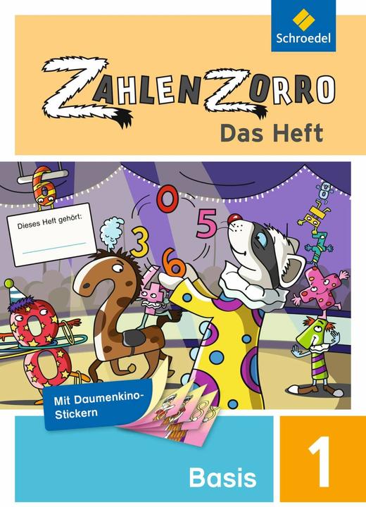 Produktbild Zahlenzorro - Das Heft 1. Schuljahr. Basis (Deutsch, Eveline Stadler, Frank Wahl, Janine Weigel, Katrin Klöckner, 2014)