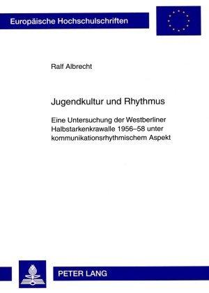Produktbild Jugendkultur und Rhythmus (Deutsch, Ralf Albrecht, 2009)