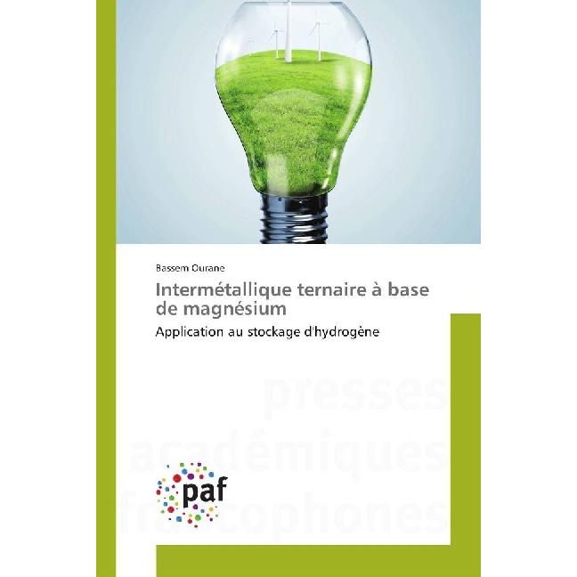 Intermétallique ternaire à base de magnésium, Fachbücher von Bassem Ourane