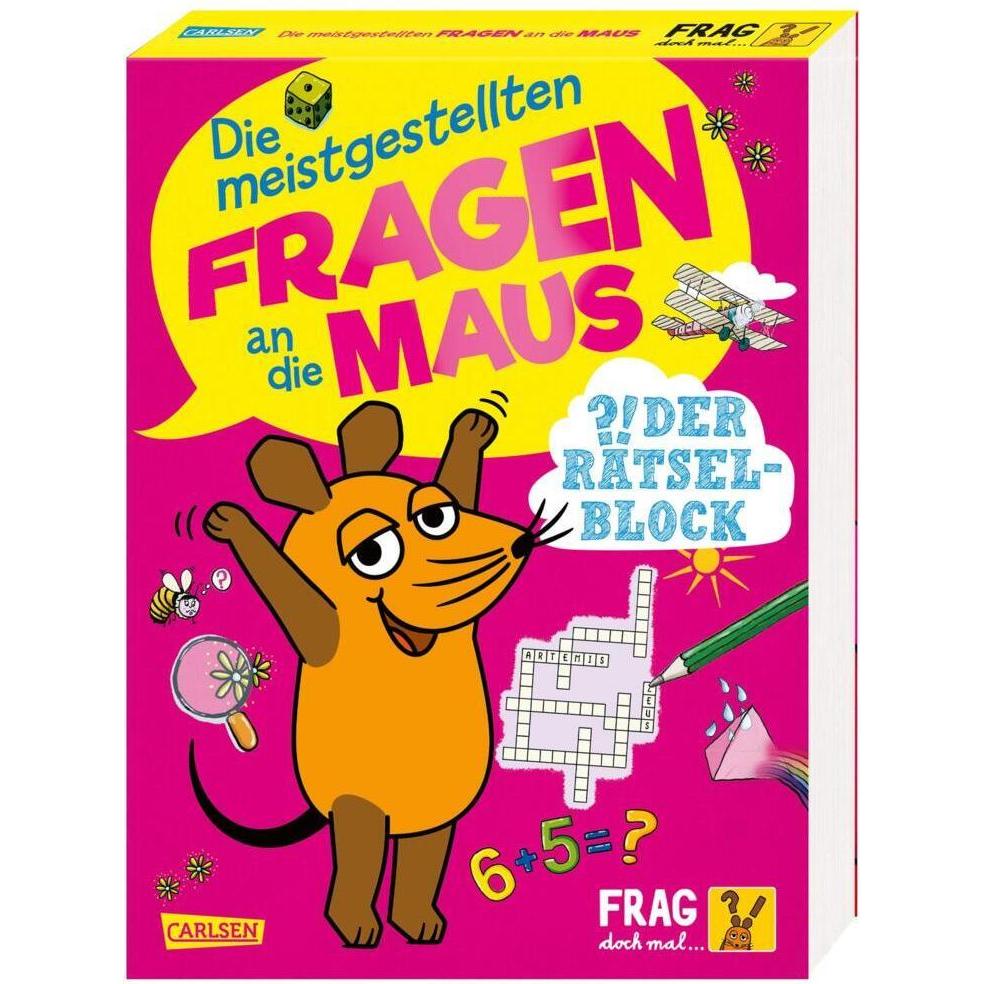 Frag doch mal... die Maus: Die meistgestellten Fragen an die Maus - Der Rätselblock, Kinderbücher von Linda Hartwig, Chr...