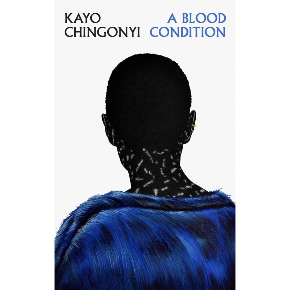 Chingonyi:A Blood Condition, Belletristik von Kayo Chingonyi