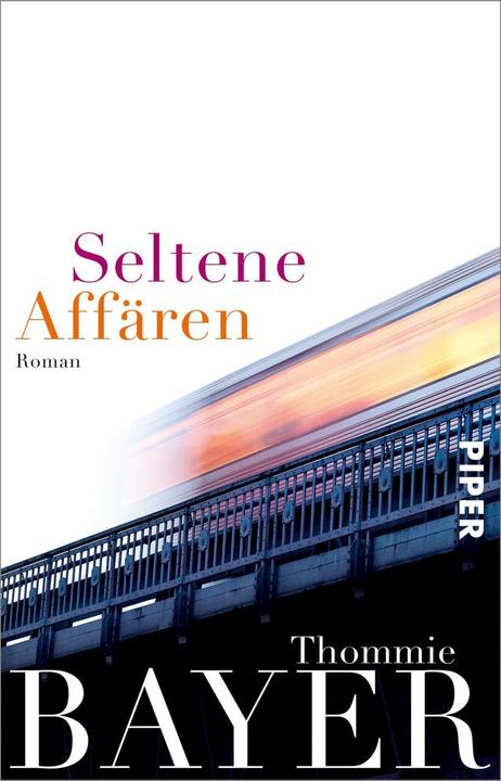 Produktbild Seltene Affären (Deutsch, Thommie Bayer, 2018)