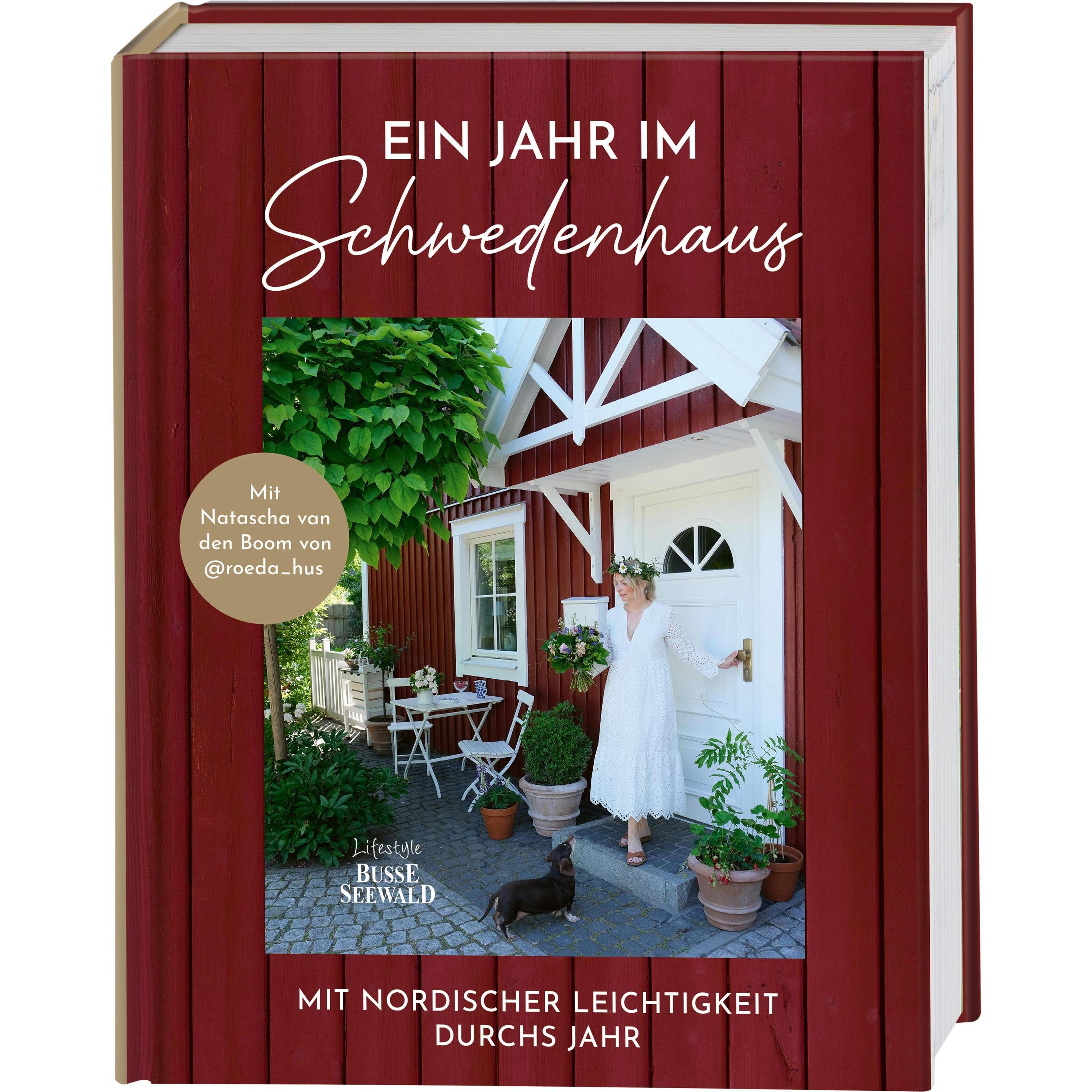 Ein Jahr im Schwedenhaus. Mit Natascha van den Boom von @roeda hus, Ratgeber von Natascha Van Den Boom