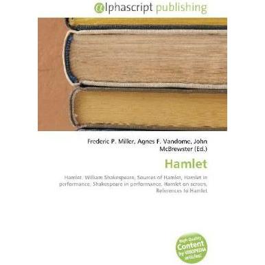 Thumbnail - Hamlet, Fachbücher von Agnes F. Vandome, Frederic P. Miller, John McBrewster
