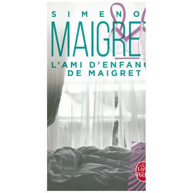 L'ami d'enfance de Maigret, Belletristik von Georges Simenon