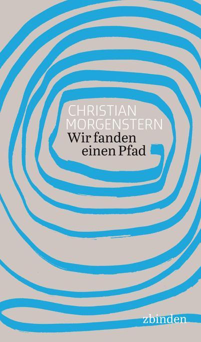 Produktbild Wir fanden einen Pfad (Deutsch, Christian Morgenstern, David M. Hoffmann, 2014)