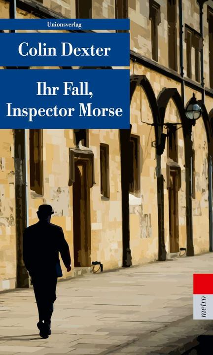 Ihr Fall, Inspector Morse (Deutsch, Colin Dexter, 2021)