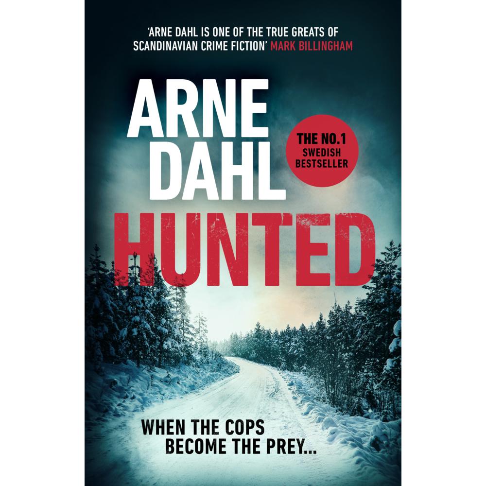 Dahl:Hunted, Belletristik von Arne Dahl