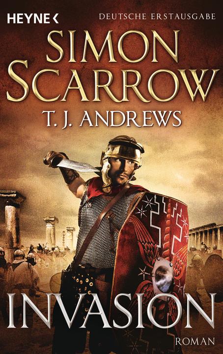 Produktbild Invasion (Deutsch, Simon Scarrow, T. J. Andrews, 2016)