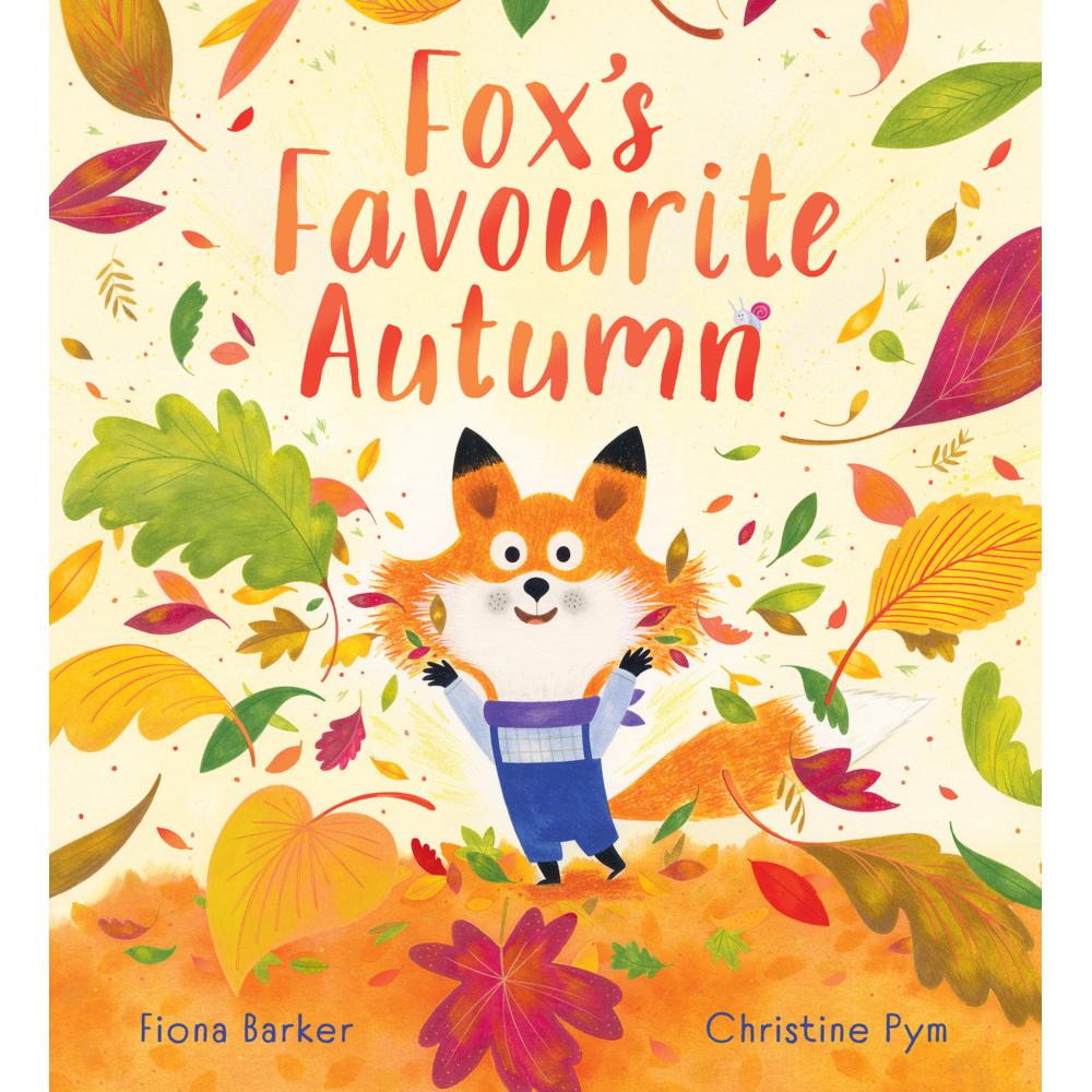 Fox's Favourite Autumn, Kinderbücher von Christine Pym, Fiona Barker
