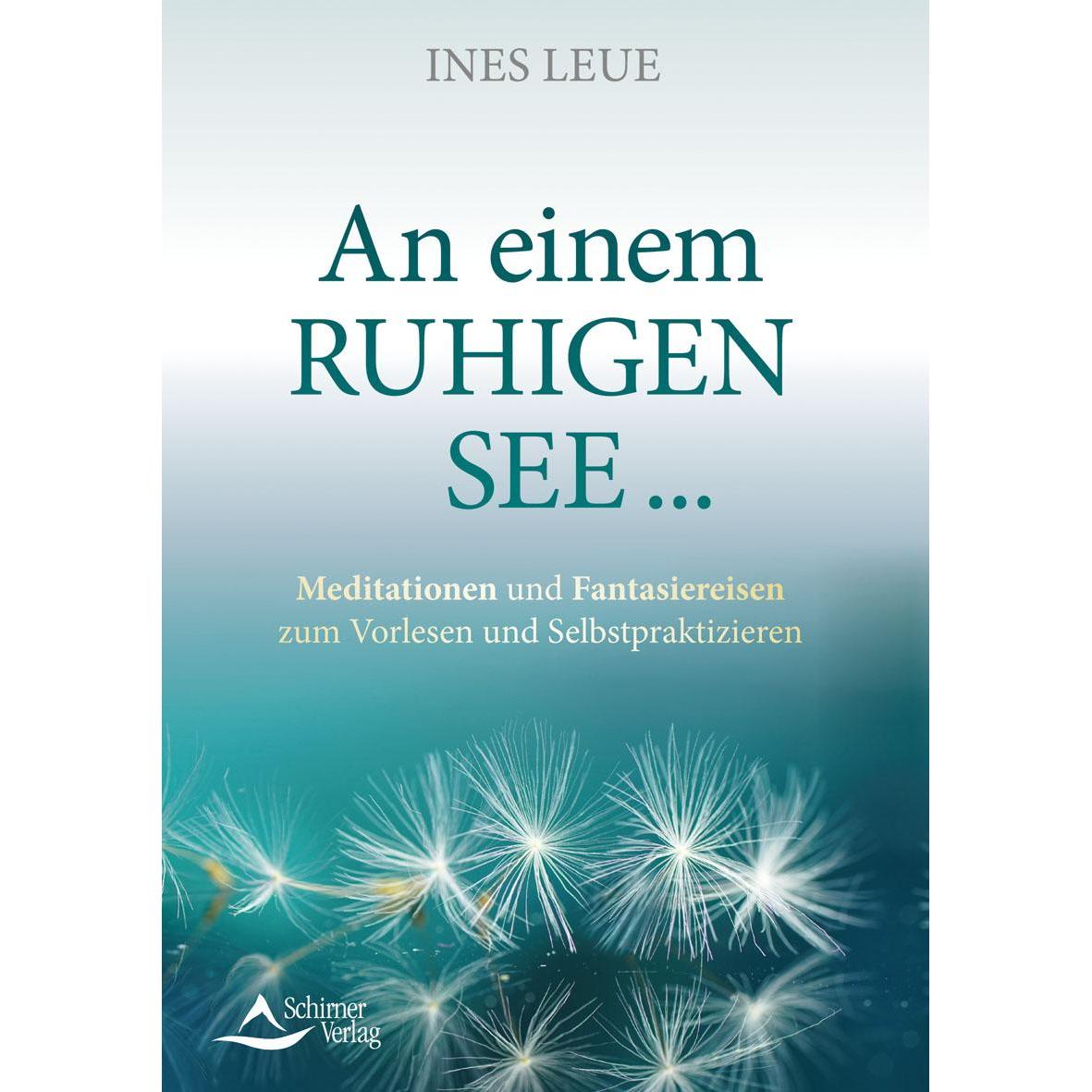 An einem ruhigen See …, Ratgeber von Ines Leue