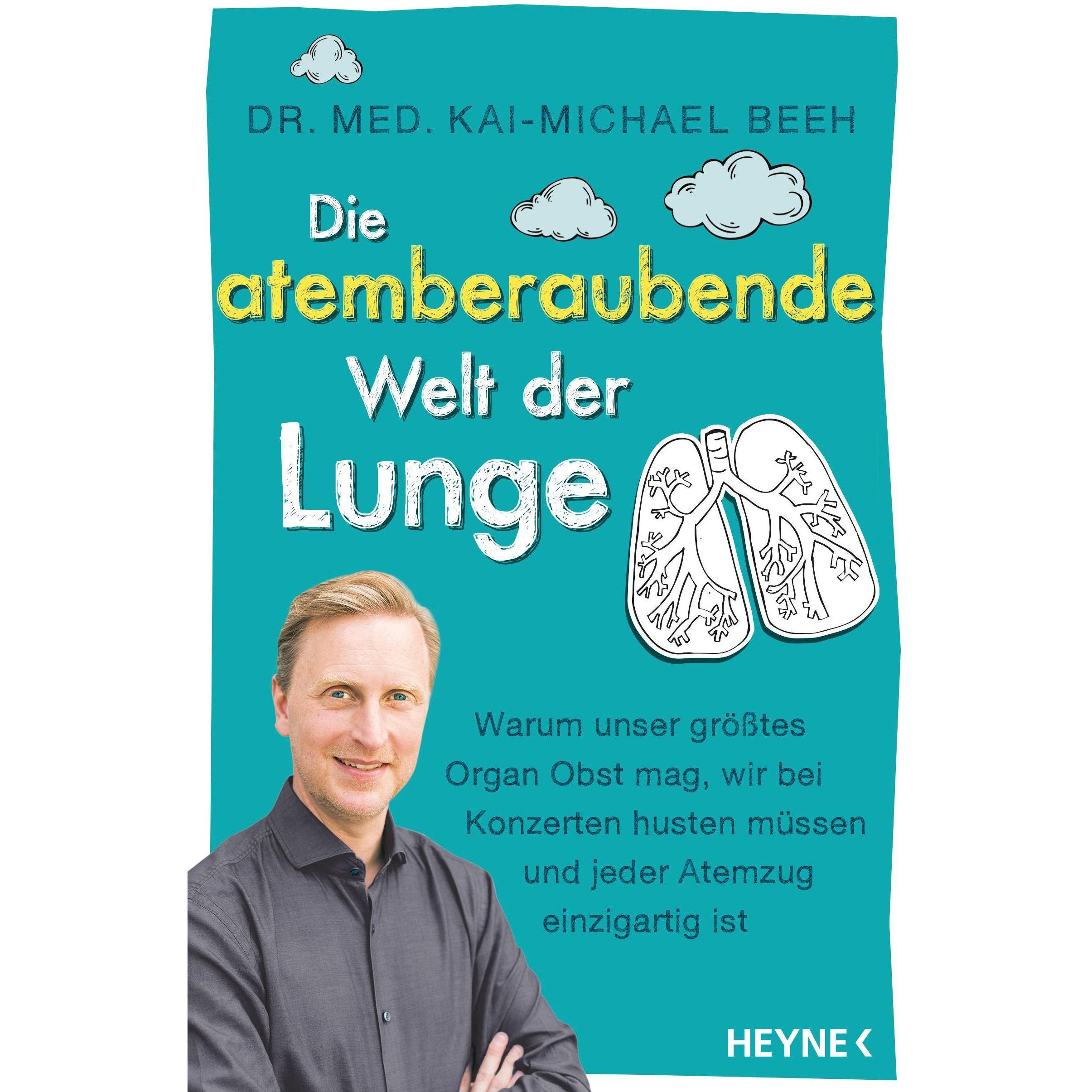 Die atemberaubende Welt der Lunge, Sachbücher von Kai-Michael Beeh