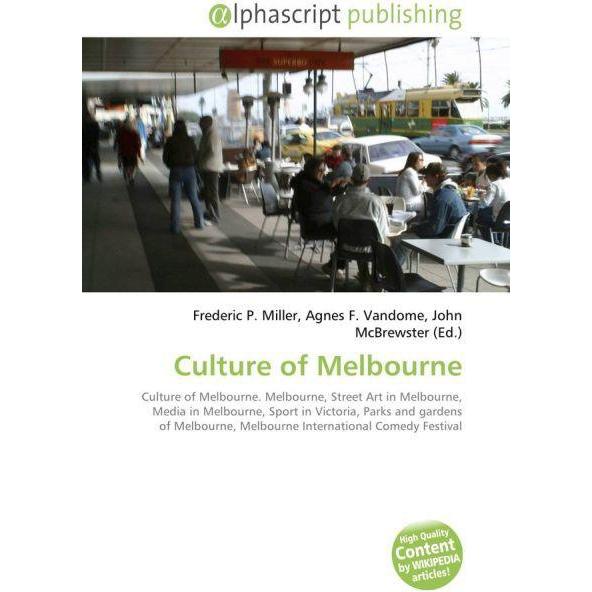 Culture of Melbourne, Fachbücher von John McBrewster, Frederic P. Miller, Agnes F. Vandome