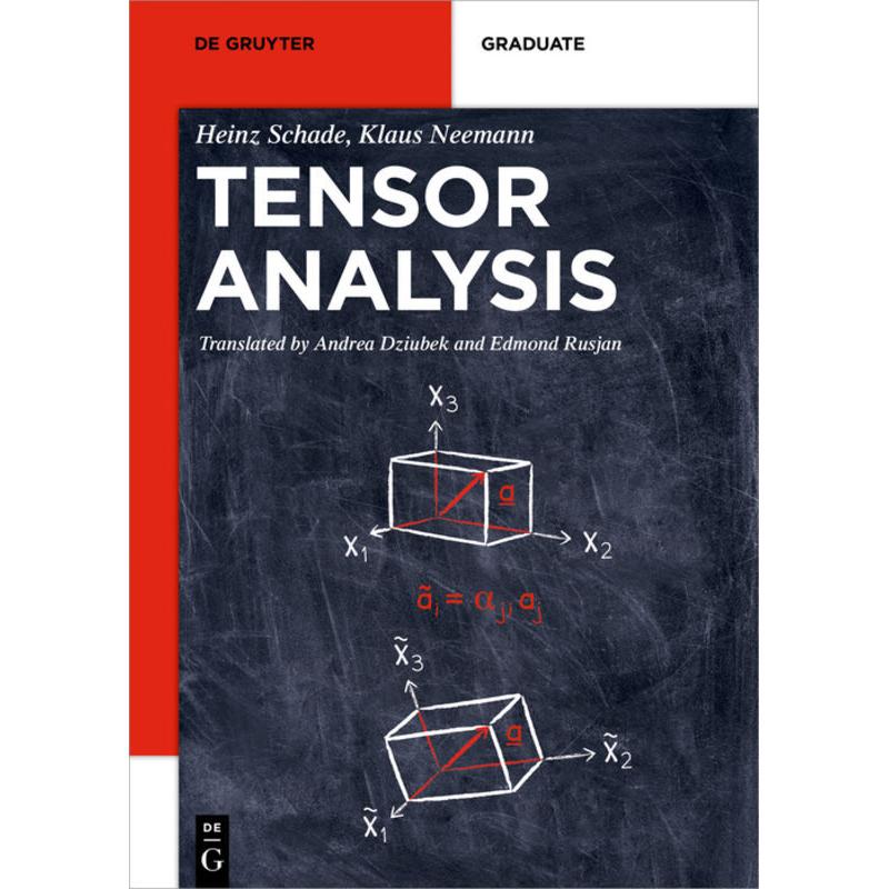 Tensor Calculus, Fachbücher von Andrea Dziubek, Edmond Rusjan, Heinz Schade, Klaus Neemann