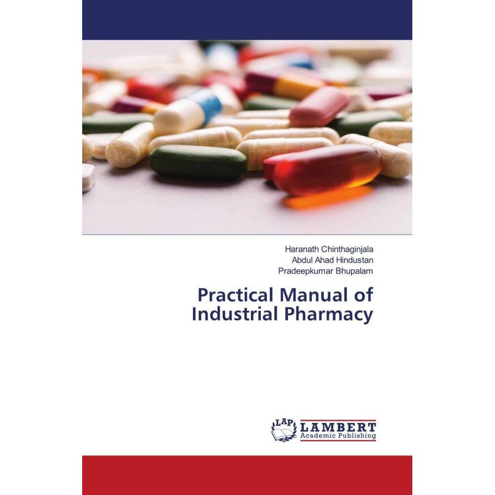 Practical Manual of Industrial Pharmacy, Fachbücher von Haranath Chinthaginjala, Pradeepkumar Bhupalam, Abdul Ahad Hindu...
