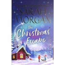 The Christmas Escape, Belletristik von Sarah Morgan