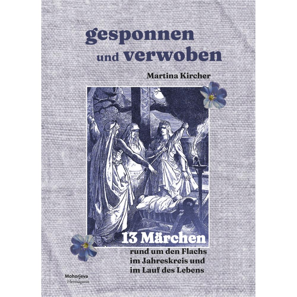 Hermagoras Kircher:Gesponnen und verwoben