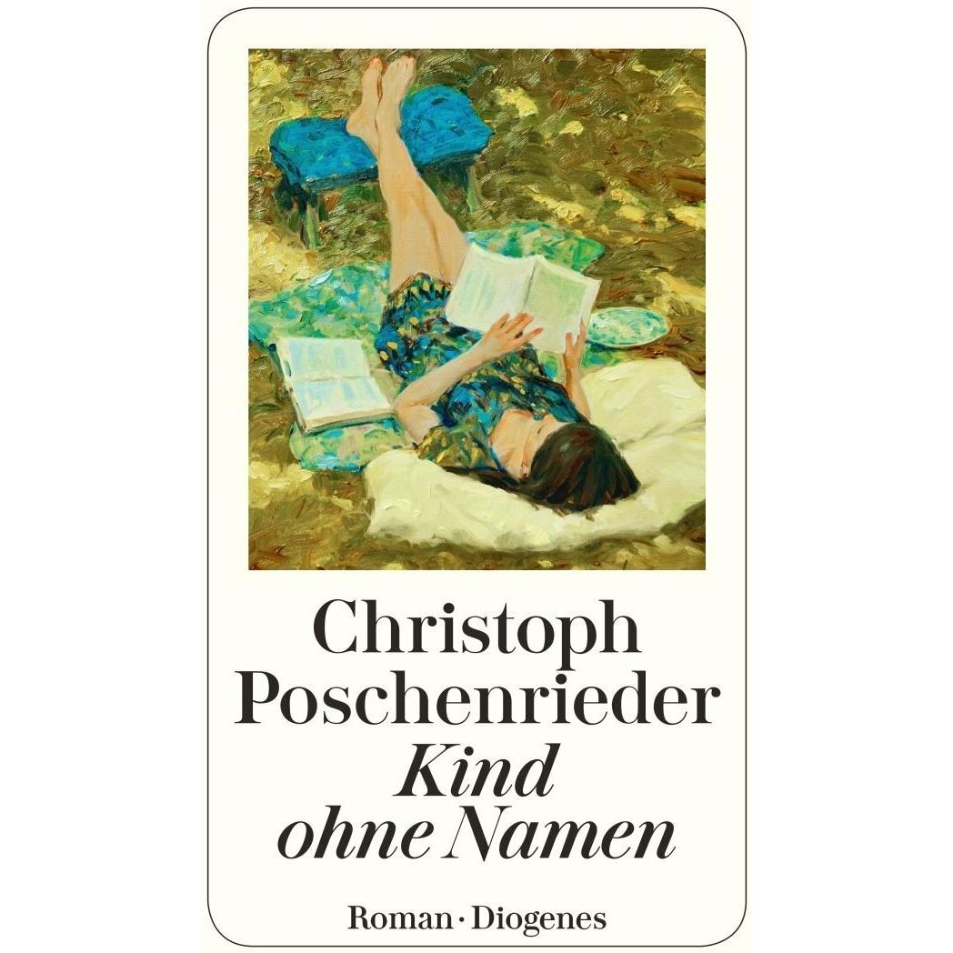 Kind ohne Namen, Belletristik von Christoph Poschenrieder