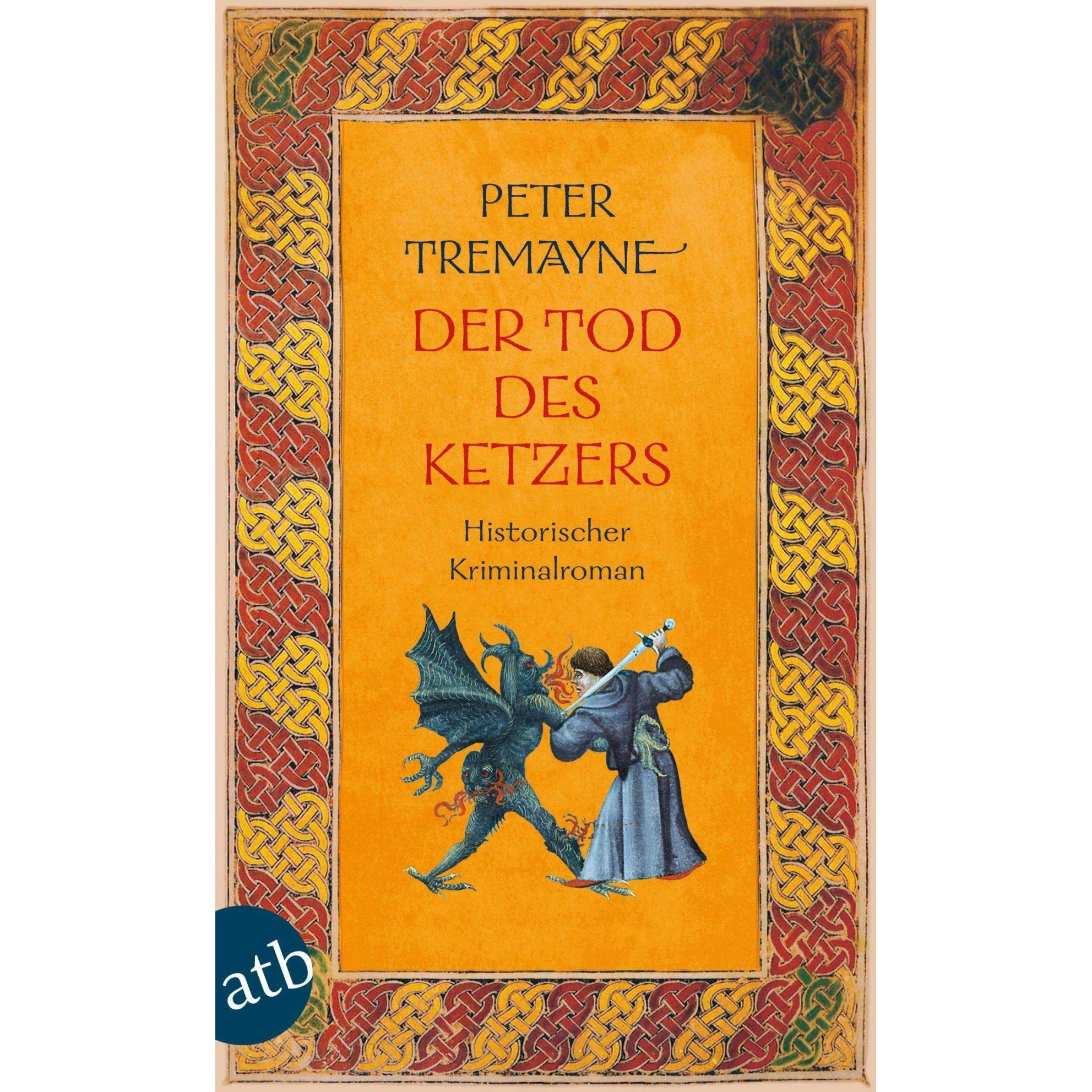 Der Tod des Ketzers, Belletristik von Peter Tremayne, Bela Wohl