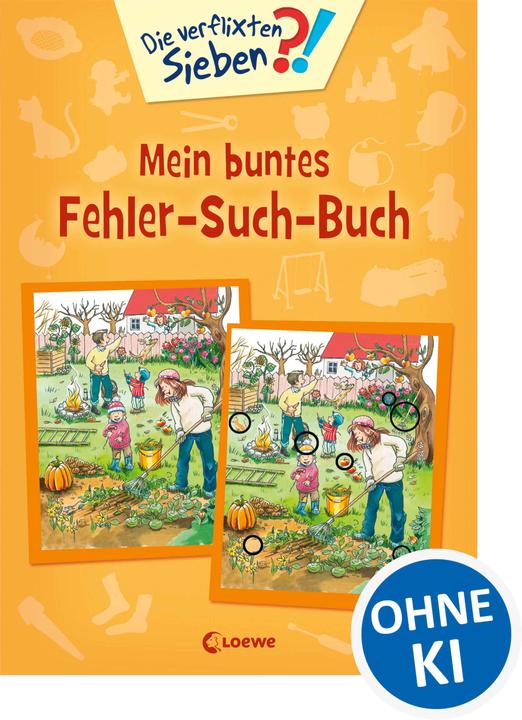 Die verflixten Sieben 02. Mein buntes Fehler-Such-Buch (German, Katharina Wieker, Loewe Creative, Loewe learning and puzzles, 2017)
