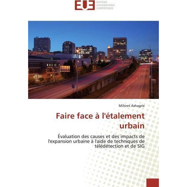 Faire face à l'étalement urbain, Fachbücher von Mihiret Ashagrie