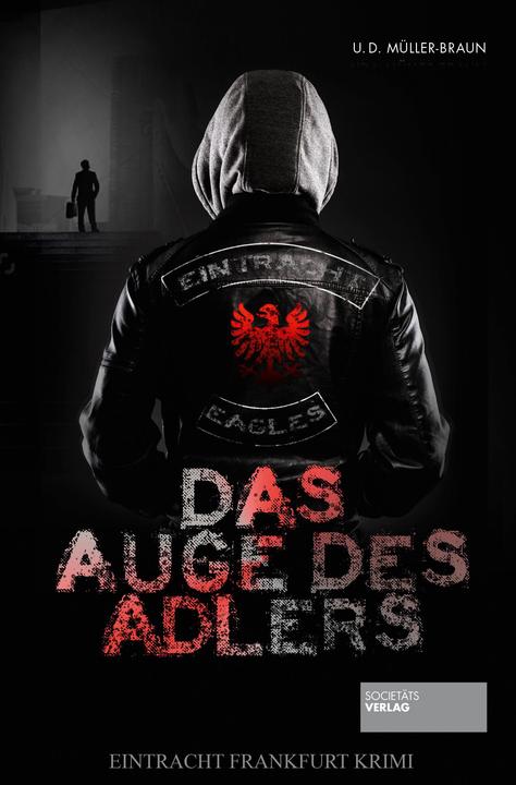 Produktbild Das Auge des Adlers (Deutsch, Dana Mller-Braun Mller-Braun, Ulrich Mller-Braun, 2019)