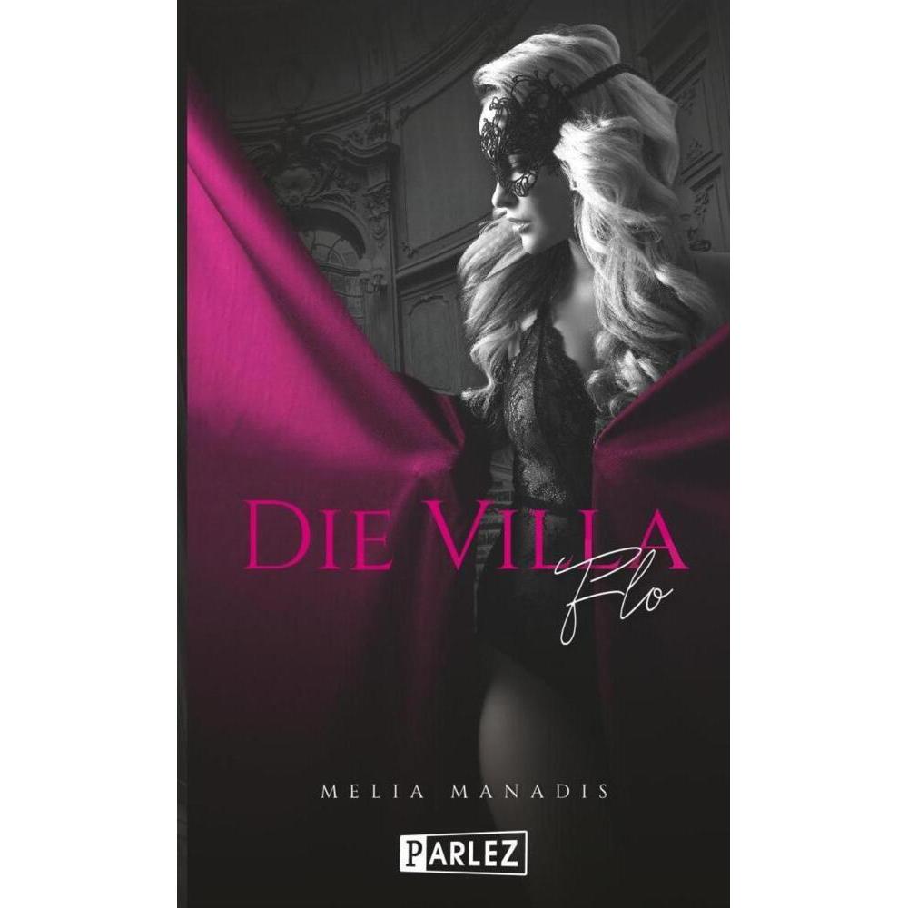 Die Villa, Belletristik von Melia Manadis