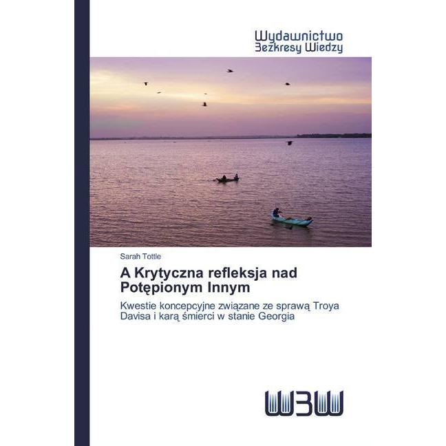 A Krytyczna refleksja nad Potepionym Innym, Fachbücher von Sarah Tottle