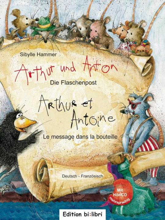 Produktbild Arthur und Anton: Die Flaschenpost. Deutsch-Französisch (Deutsch, Sibylle Hammer, 2013)