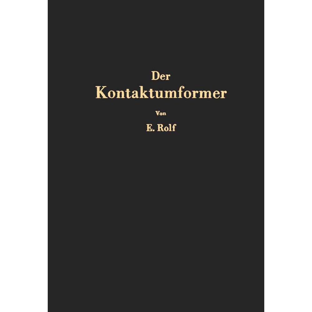 Der Kontaktumformer, Fachbücher von Erich Rolf
